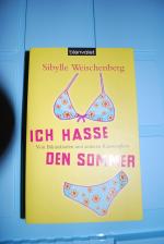 Sibylle Weischenberg: Ich hasse den Somm Sibylle Weischenberg: Ich hasse den Somm
