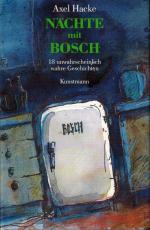 Axel Hacke: Nächte mit Bosch
