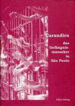 Carandiru - Das Gefängnismassaker in Sao Paulo