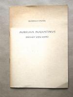 Aurelius Augustinus, Bischof von Hippo. [Schriftenreihe der Kirchlich-Theologischen Sozietät in Württemberg. Heft 7.]