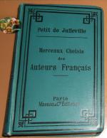 Morceaux choisis des auteurs français. Poètes et Prosateurs. Moyen âge - dix-neuvième siècle