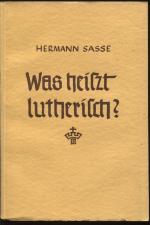 Was heißt lutherisch?