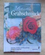 Stilvoller Grabschmuck - Gestecke, Sträuße und Pflanzschalen individuell gestalten.