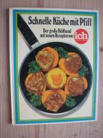 Schnelle Küche mit Pfiff