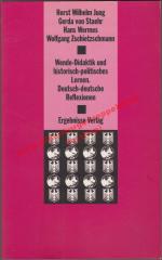 Wende-Didaktik und historisch-politisches Lernen - deutsch-deutsche Reflexionen