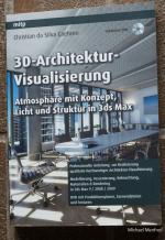 3D-Architektur-Visualisierung - Atmosphäre mit Konzept, Licht und Struktur mit 3ds Max