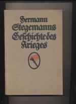 Hermann Stegemanns Geschichte des Krieges  - Zweiter Band - Mit vier farbigen Kriegskarten