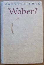 Woher ? Ableitendes Wörterbuch der deutschen Sprache  (Ausgabe von 1948)