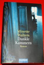 Minette Walters: Dunkle Kammern Minette Walters: Dunkle Kammern