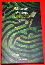 Minette Walters: Das Echo Minette Walters: Das Echo