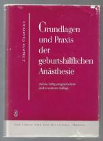 Grundlagen und Praxis der geburtshilflichen Anästhesie.