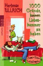 Hortense Ullrich: 1000 Gründe, keinen Li Hortense Ullrich: 1000 Gründe, keinen Li