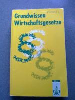 Grundwissen Wirtschaftsgesetze -