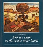 Ulrich Heidenreich: Aber die Liebe ist d Ulrich Heidenreich: Aber die Liebe ist d