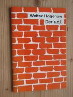 Walter Hagenow: Der a.c.i - ein Lernprog Walter Hagenow: Der a.c.i - ein Lernprog