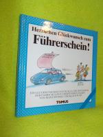 Herzlichen Glückwunsch zum Führerschein!