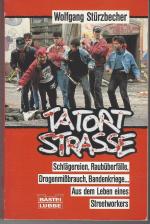 Tatort Strasse