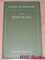 Zuger Anthologie Band 2 -- Texte zu Zug