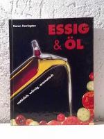 Karen Farrington: Essig & Öl