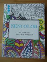 Kreativ-Set Zencolor (Ausmalen für Erwachsene) - Buch mit 40 Seiten zum Heraustrennen (Buch OHNE Material)