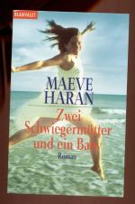 Haran, Maeve: Zwei Schwiegermütter und Haran, Maeve: Zwei Schwiegermütter und
