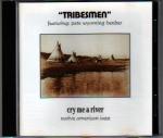 Tribesmen - cry me a river - native avmerican jazz