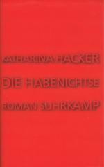 Katharina Hacker: Die Habenichtse Katharina Hacker: Die Habenichtse