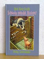 Dick King-Smith: Schwein gehabt, Knirps!
