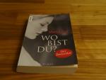 Marc Levy: Wo bist du?