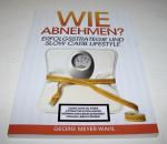 Georg Meyer-Wahl: Wie abnhemen? - Erfolg
