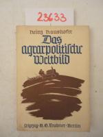 Das agrarpolitische Weltbild Dieses Buch wird von uns nur zur staatsbürgerlichen Aufklärung und zur Abwehr verfassungswidriger Bestrebungen angeboten (§86 StGB)