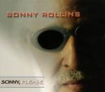 Sonny,Please
