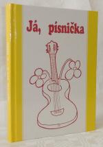 Já, písni&#269;ka, Zp&#283;vník pro žáky základních škol pro 5.-9. t&#345;ídu