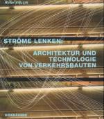 Hugh Collis: Ströme lenken. Architektur 