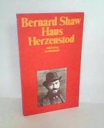 Shaw, George B: Haus Herzenstod.Eine Pha