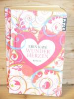 Erin Kaye: "Wunderherzen" roman Erin Kaye: "Wunderherzen" roman