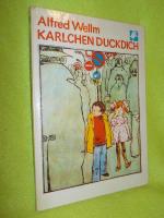 Karlchen Duckdich ( ab 8 Jahre )