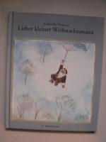 Gabrielle Vincent: Lieber kleiner Weihna Gabrielle Vincent: Lieber kleiner Weihna