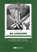 Ludwig Troske: Die Londoner Untergrundba