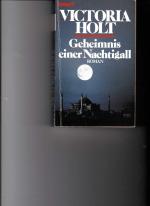 Victoria Holt: Geheimnis einer Nachtigal