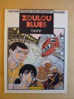 Tripp: Zoulou Blues – Ein Abenteuer von Tripp: Zoulou Blues – Ein Abenteuer von