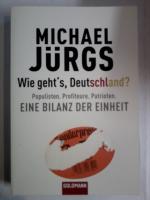 Michael Jürgs: Wie geht Michael Jürgs: Wie geht