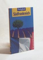 Monika Kleppinger: Südfrankreich : [mit Monika Kleppinger: Südfrankreich : [mit
