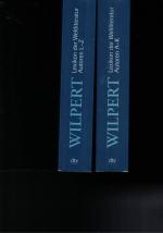 Wilpert - Lexikon der Weltliteratur Autoren A-K, L-Z Werke A-K, L-Z 4 Bände