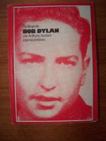 Anthony Scaduto: Bob Dylan. Die Biograph