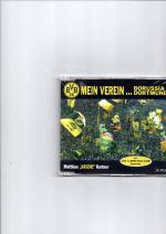 Mein Verein... Borussia Dortmund -inkl. You'll never walk alone - Popversion