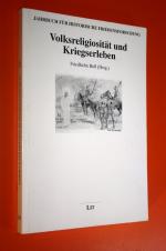 Volksreligiosität und Kriegserleben. Jahrbuch für historische Friedensforschung 1997