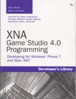 XNA Game Studio 4.0 Programming. Developing für Windows Phone 7 and Xbox 360