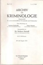 Archiv für Kriminologie Band 122, Heft 1 + 2, Monatszeitschrift für naturwissenschaftliche Kriminalistik und Polizeiarchiv