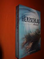 Sarah Alderson: Ein Herzschlag danach